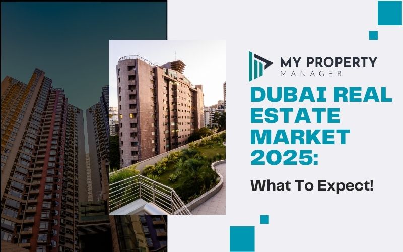 Dubai Real Estate Market 2025