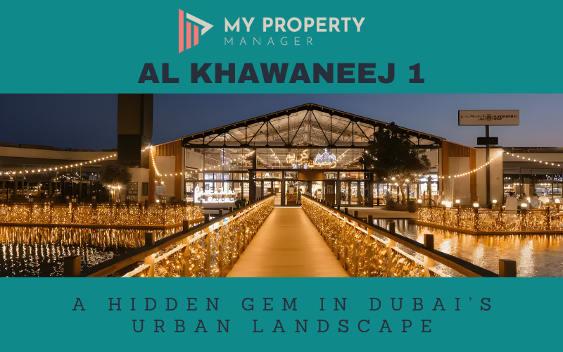 Al Khawaneej 1: A Hidden Gem in Dubai’s Urban Landscape